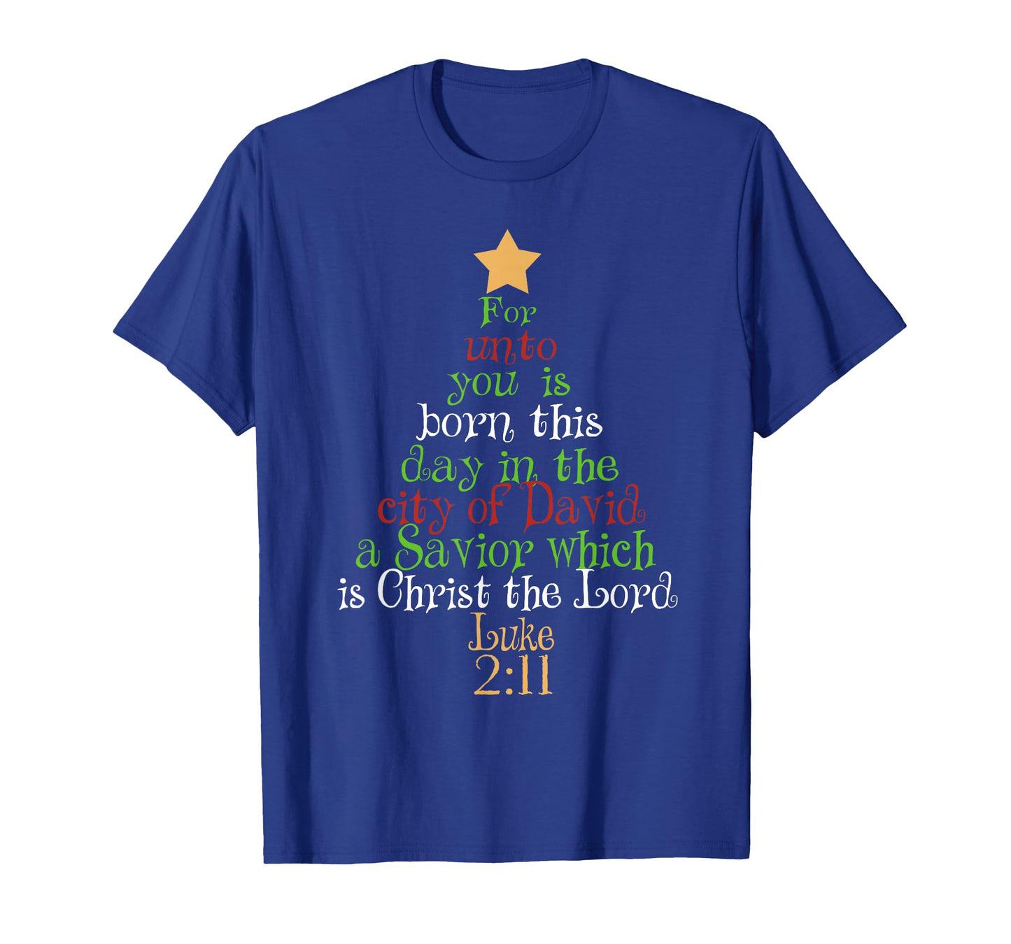 Christ The Lord Bible Quote Luke 2:11 Christmas Tree T-Shirt T-Shirt