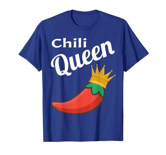 Chili Queen Funny Chili Cook Off Winner Foodie Funny Saying T-Shirt