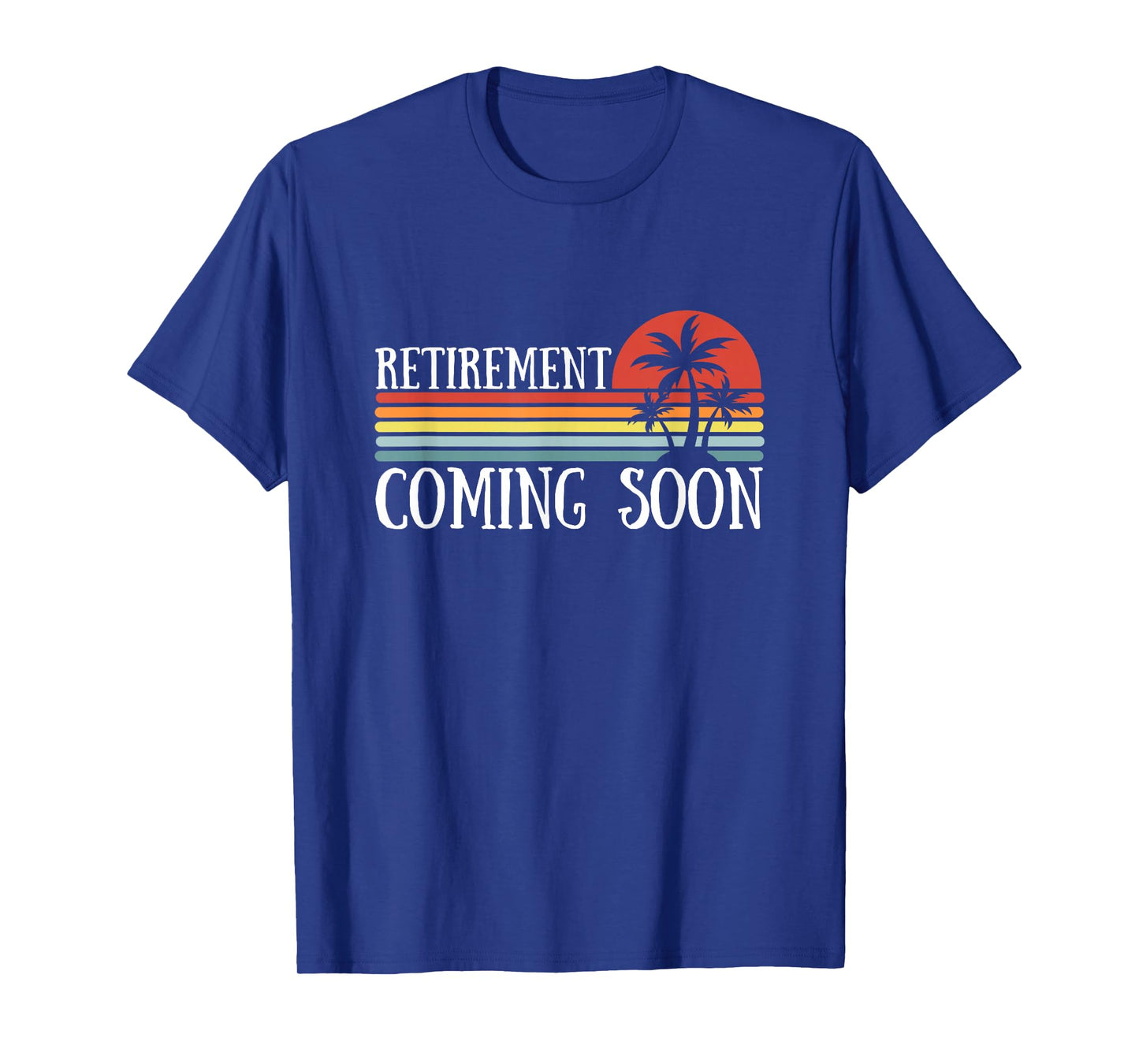 Almost Retired Retirement Coming Soon Funny Retiring T-Shirt