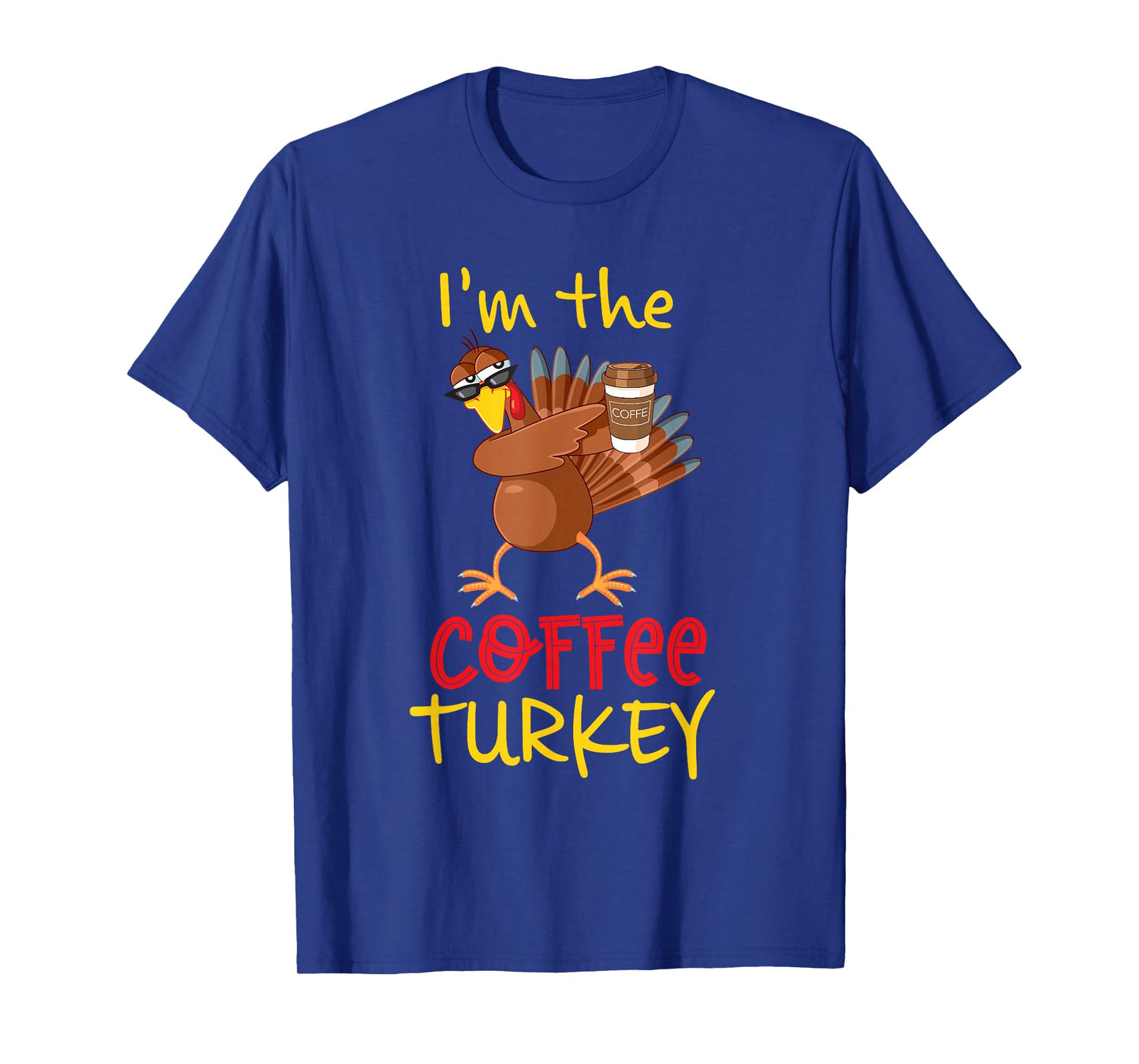 Coffee Turkey Matching Family Group Thanksgiving Party T-Shirt