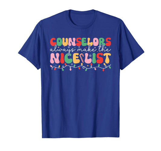 Counselors Always Make The Nice List Counselor Christmas T-Shirt