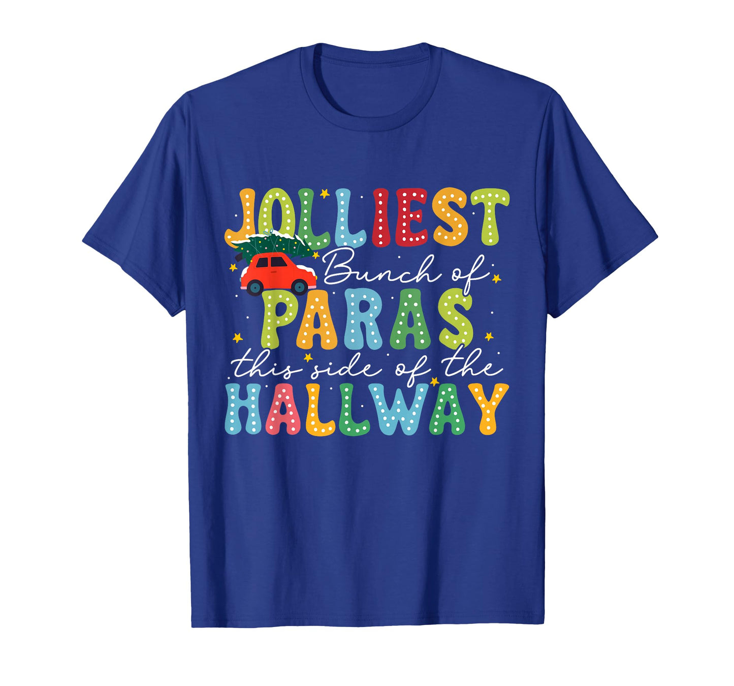 Jolliest Bunch of Paras This Side of The Hallway X-mas T-Shirt
