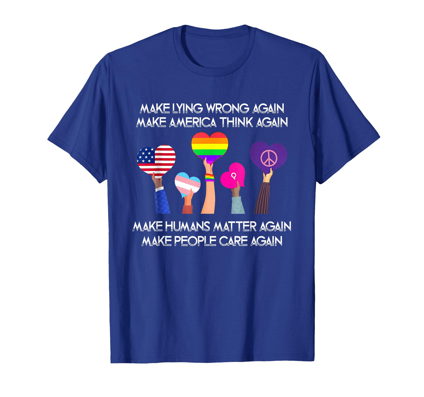 Make Lying Wrong Again Human’s Rights Women Speak T-Shirt