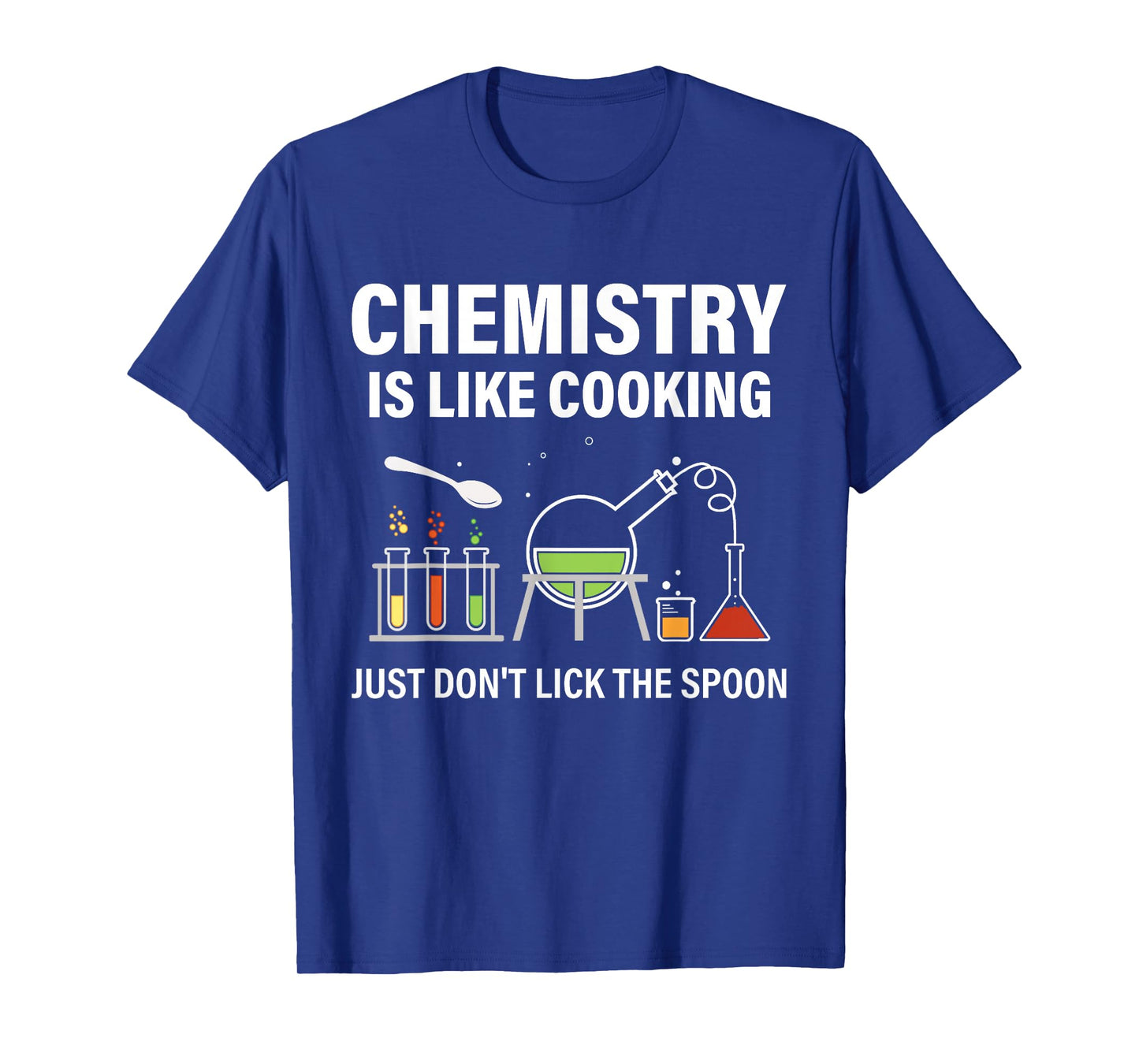 Chemistry Teacher Chemist Funny Chemistry Is Like Cooking T-Shirt
