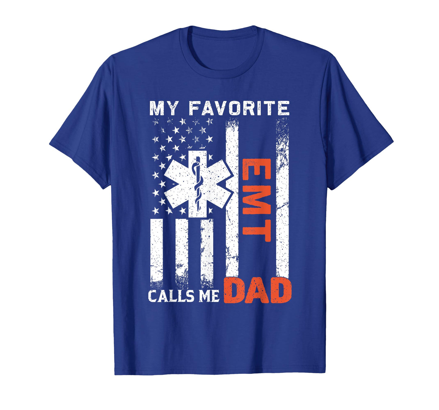 My Favorite EMT Calls Me Dad USA Flag Father's Day T-Shirt