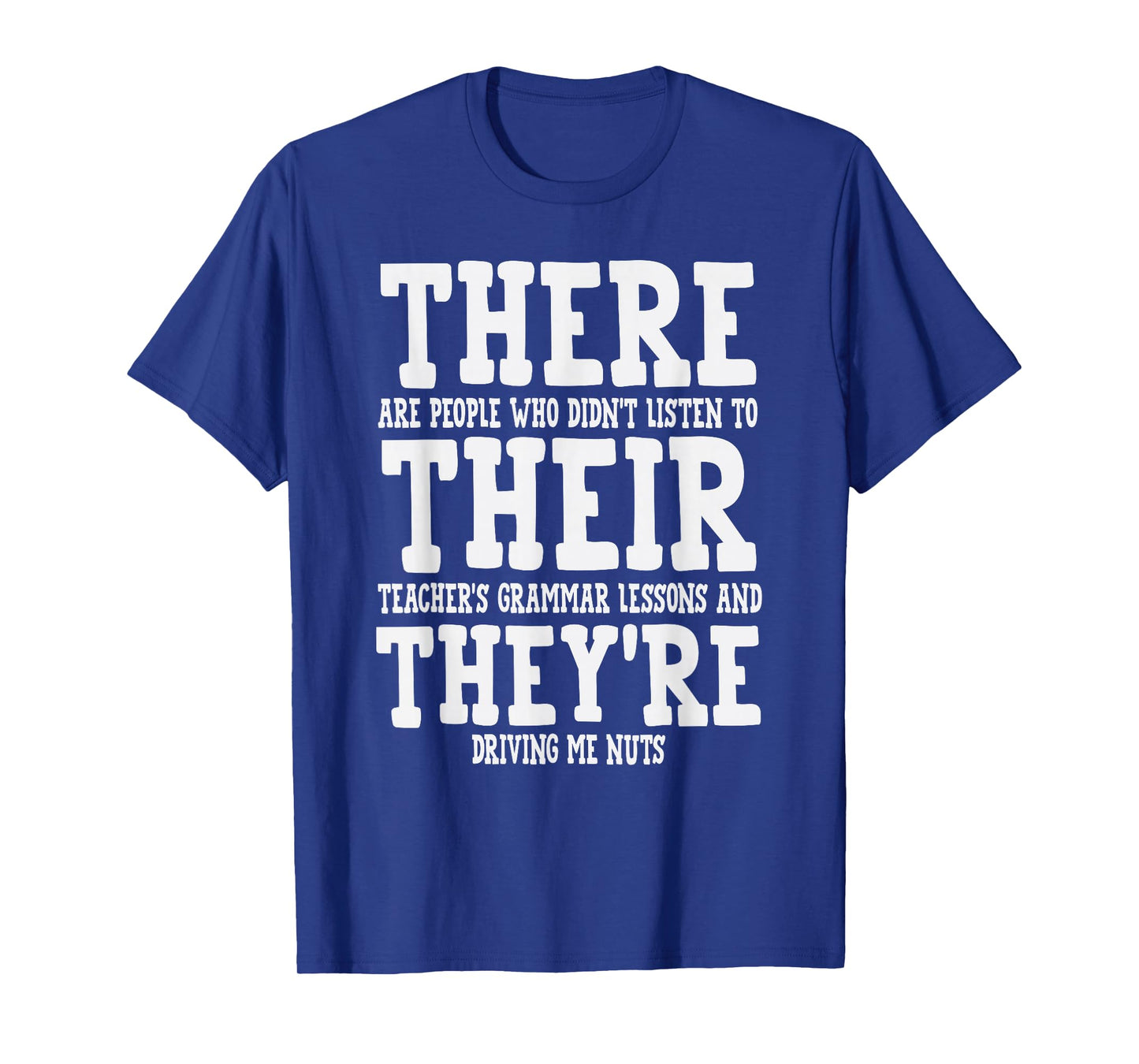 Teacher Appreciation Christmas Gifts Men Women Tee There Their They're Funny Teaching Grammar English Humor Tee T-Shirt