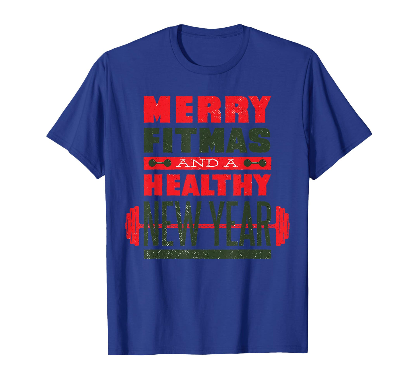 Merry Fitmas and a healthy New year Fitness Christmas T-Shirt