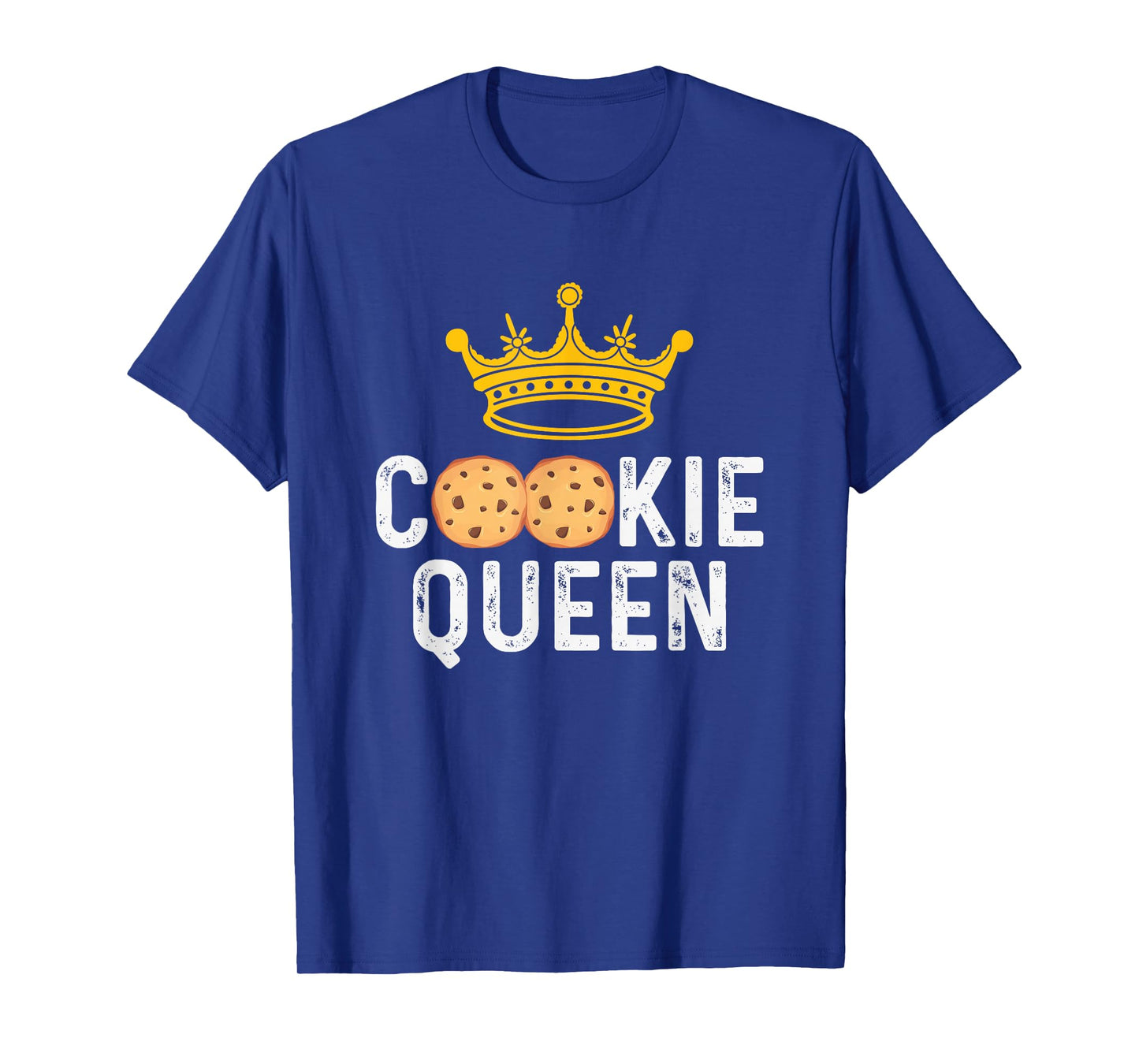 Cookie Queen Cookie Lover Cookie Baker T-Shirt