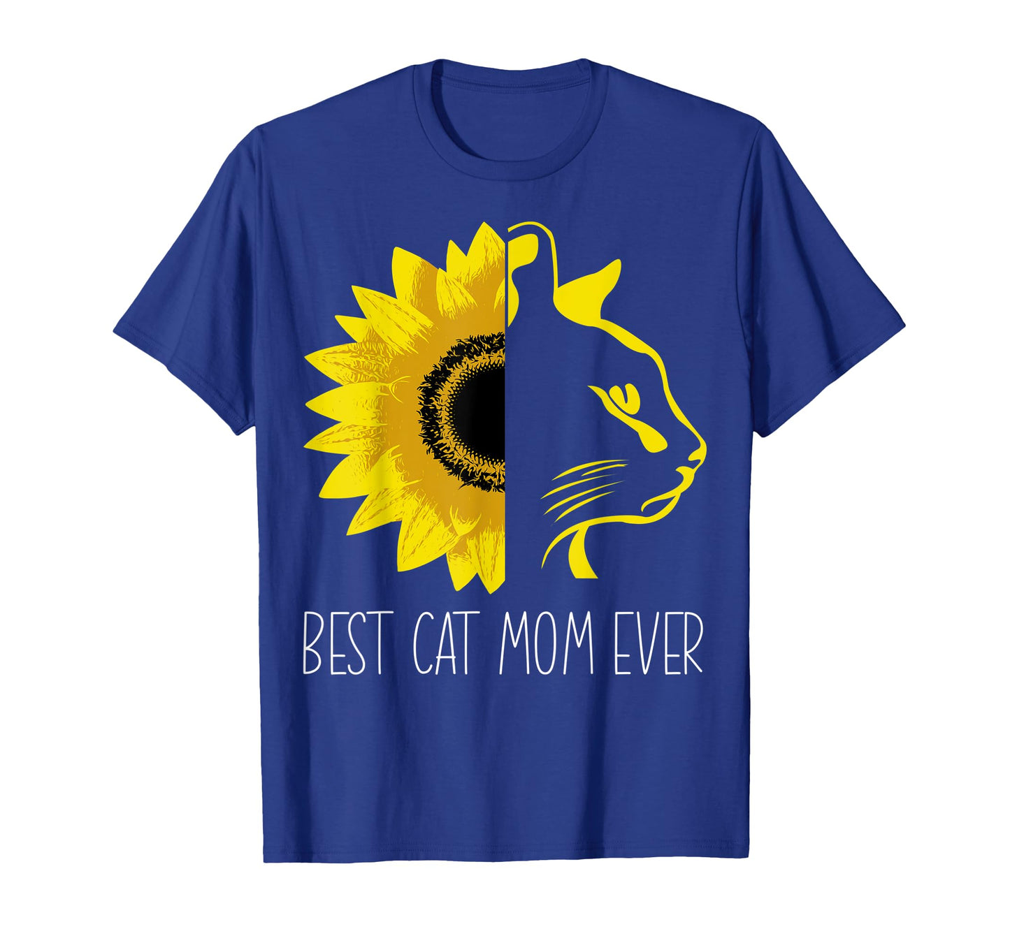 Best Cat Mom Ever Sunflower - Cat Mum Mother's Day T-Shirt