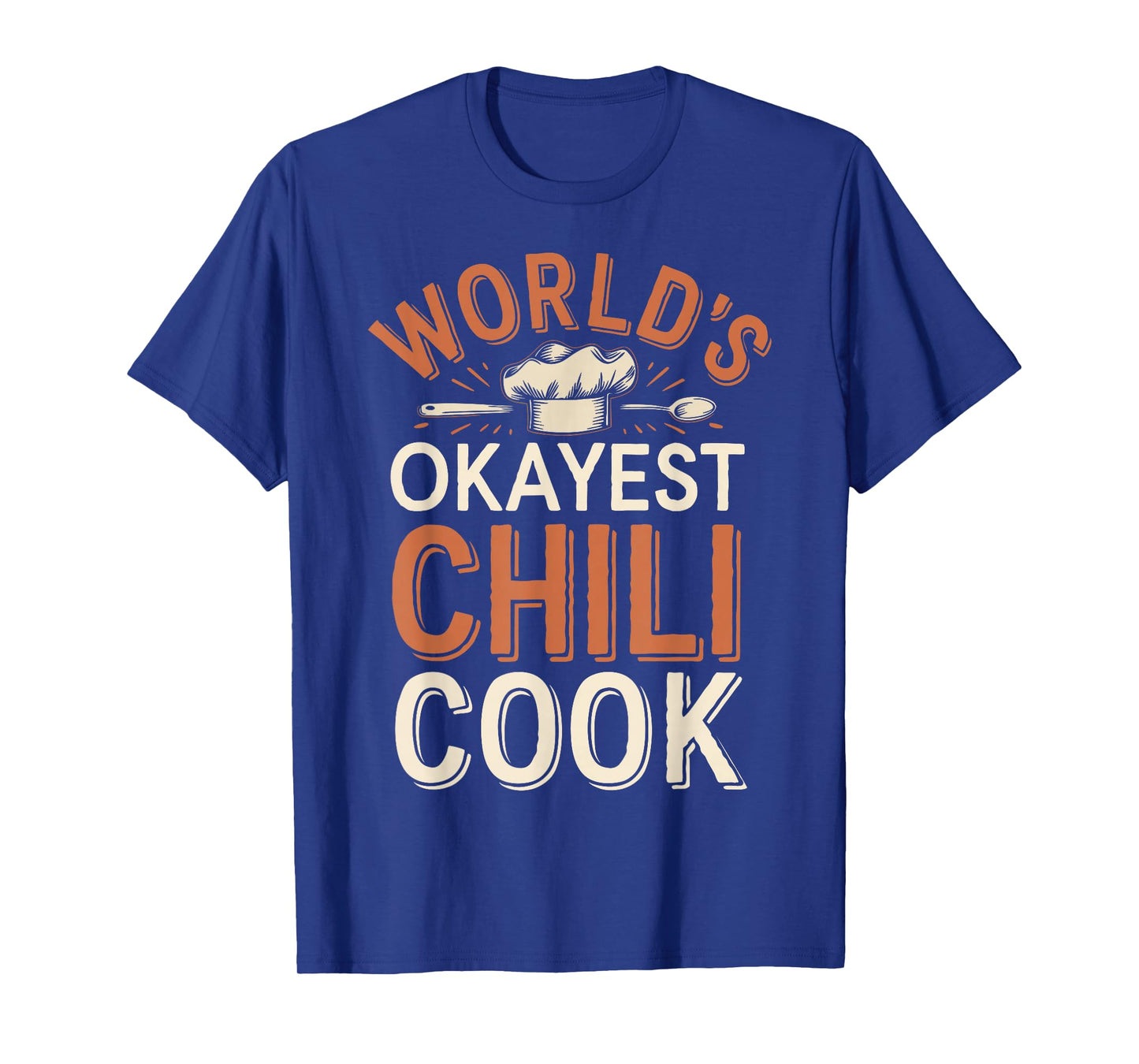 Chili Cook Off World's Okayest Chili Cook T-Shirt