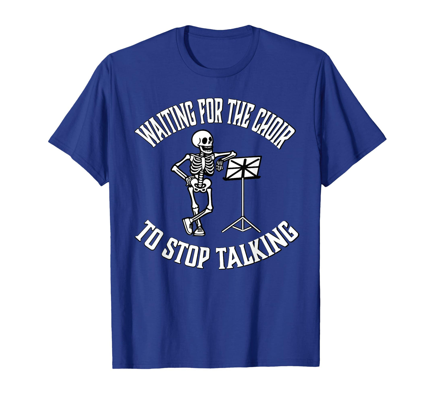 Choir Director Gift Members Funny TShirt Halloween Skeleton T-Shirt