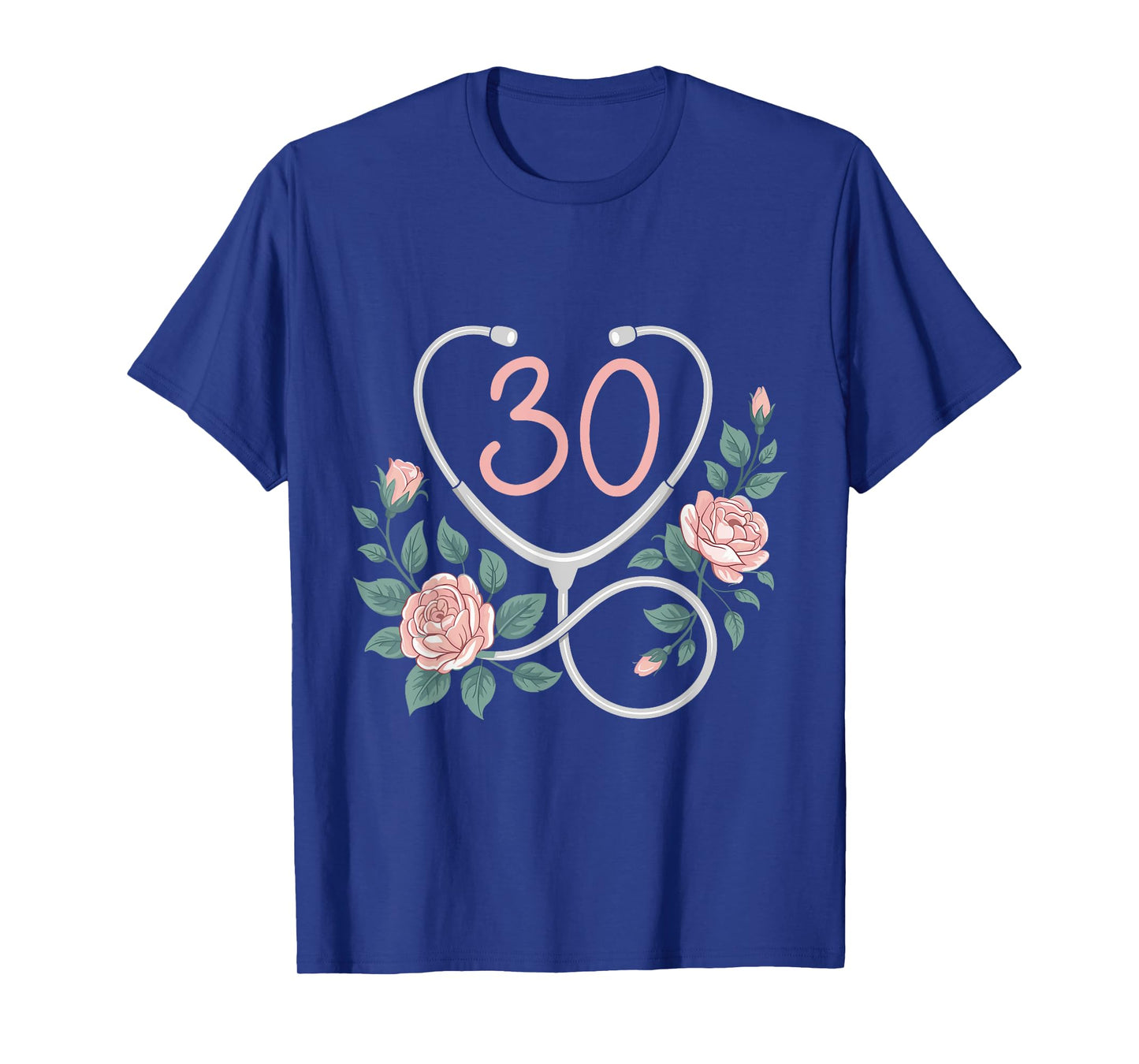 30th Birthday Nurse Stethoscope Cute Floral 30 Years Old T-Shirt
