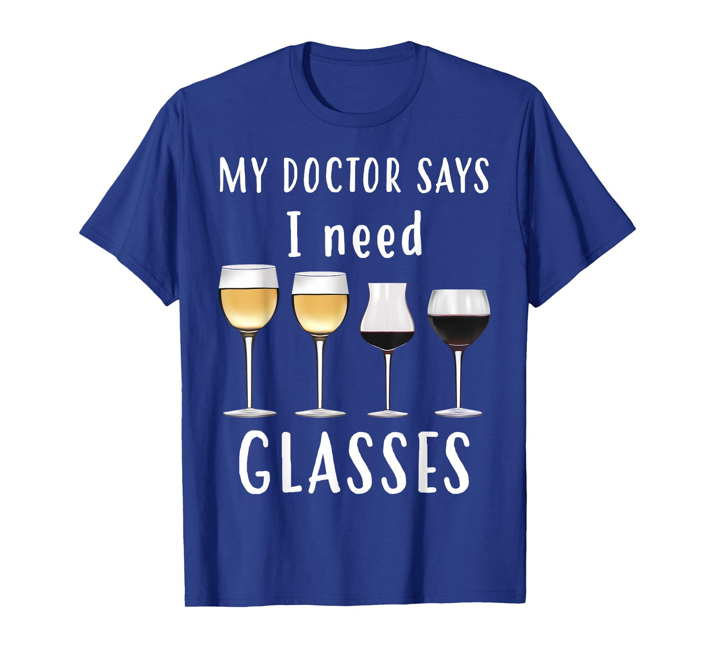 Cool Unique My Doctor Says I Need Glasses Shirt Gift T-Shirt