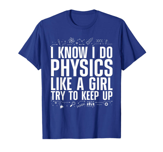 Cool Physics for Women Girls Quantum Mechanics Science Nerd T-Shirt
