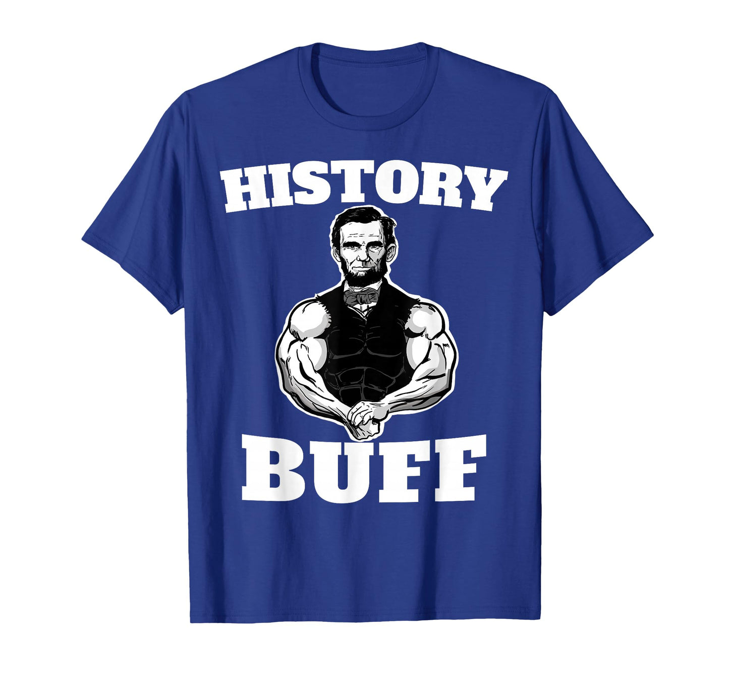 History Buff Funny Abraham Lincoln Weightlifting T-Shirt Small