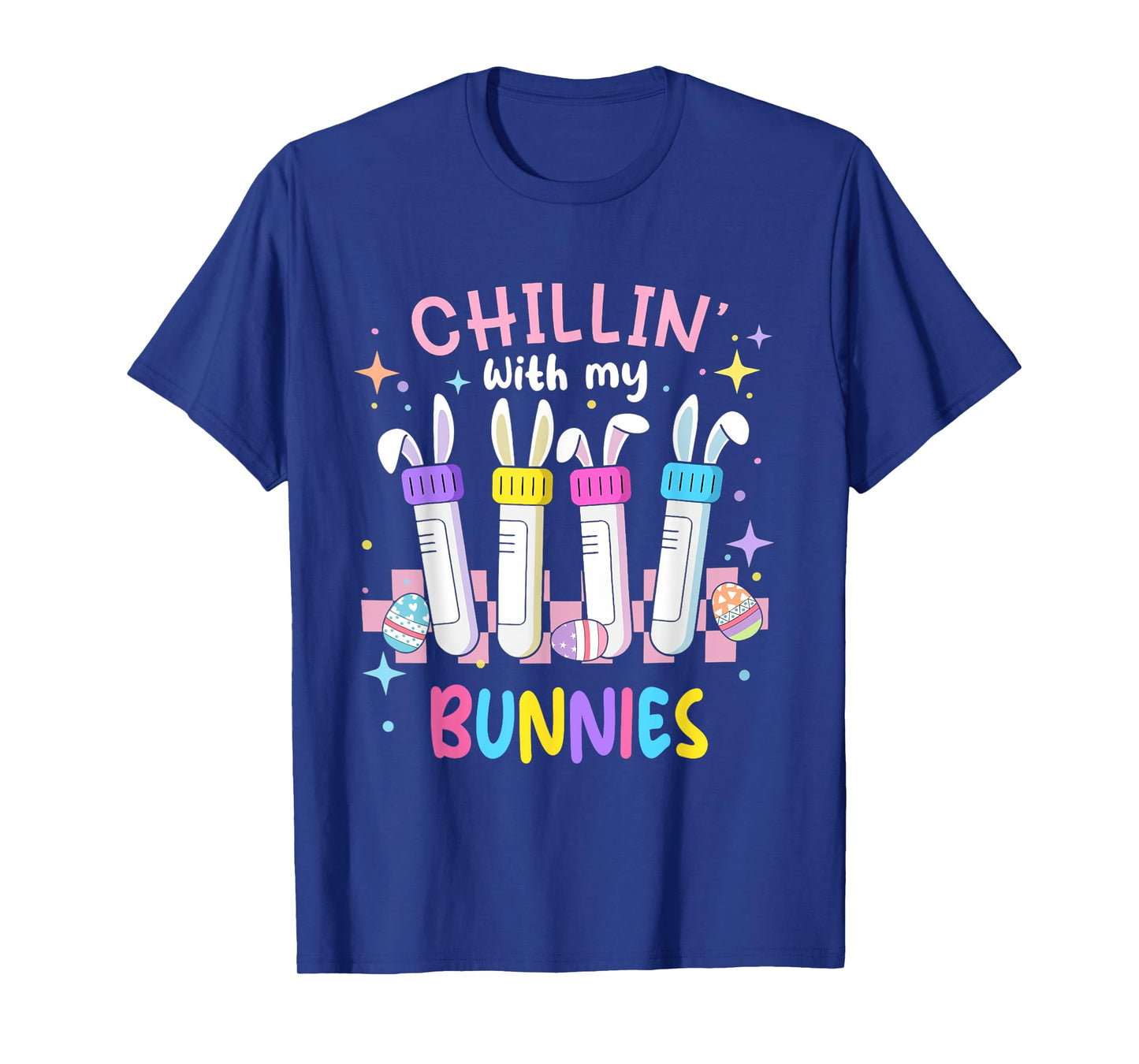 Chillin With My Bunnies Easter Phlebotomist Nurse Phleb Tech T-Shirt