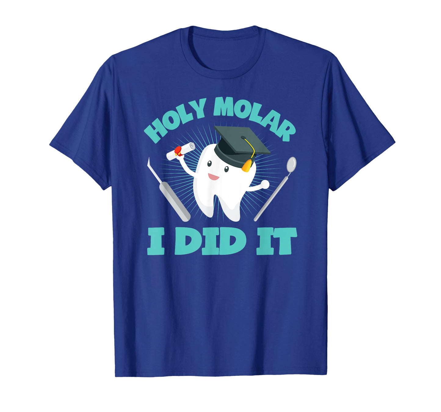 Cute Dental Hygienist Graduate Gift Dentist Graduation T-Shirt