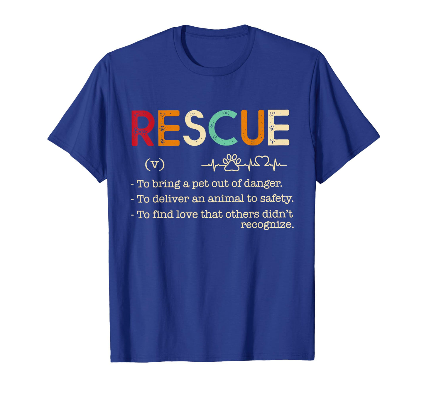 Rescue Definition Animal Lovers Funny Rescue Pet Tee T-Shirt
