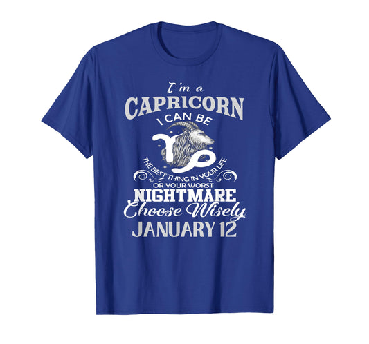 Capricorn Zodiac Sign January 12 For Men and Women Birthday T-Shirt