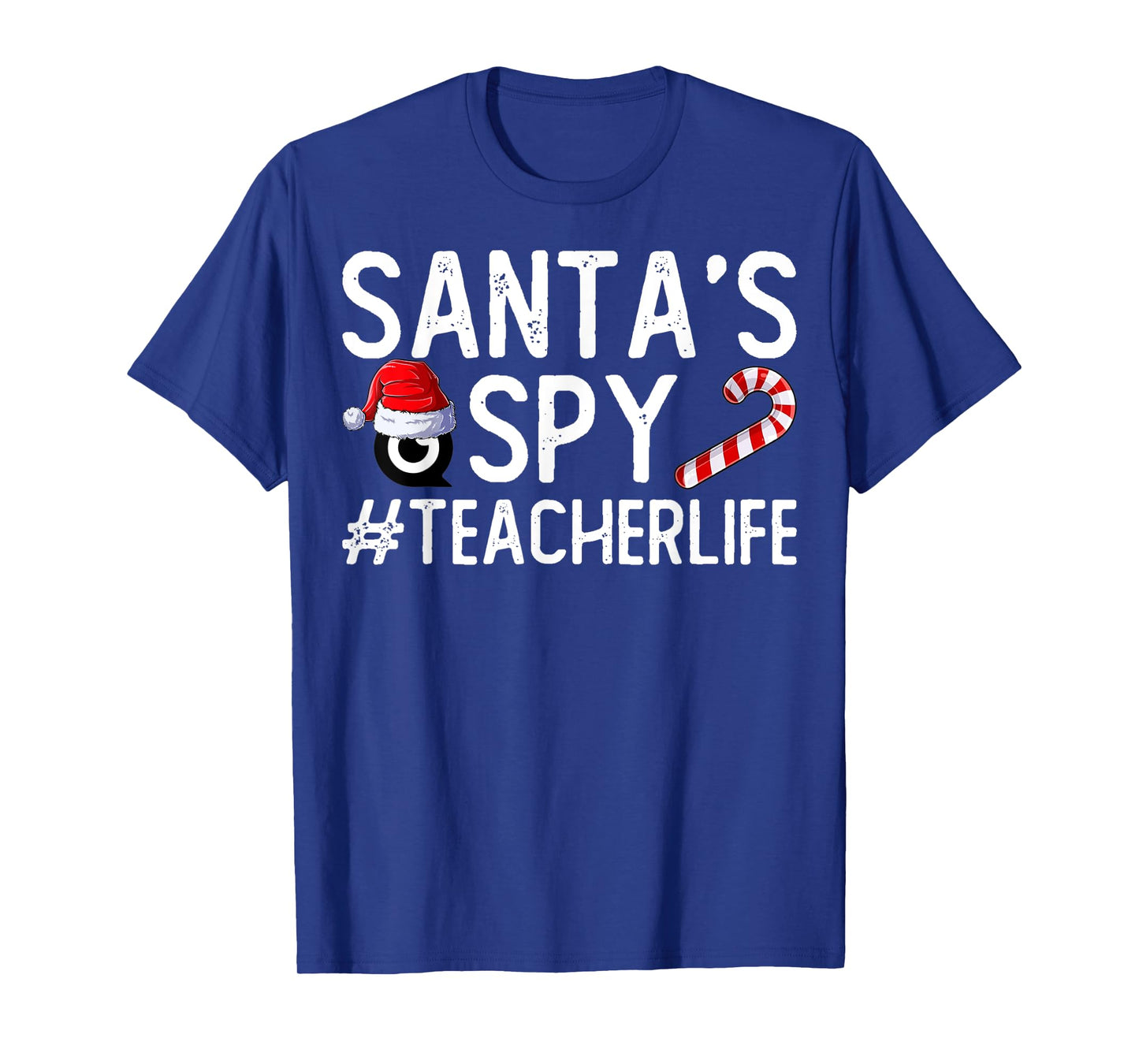 Santa's Favorite Teacher Santa Spy Teacher Life Christmas Men Women Kids T-Shirt