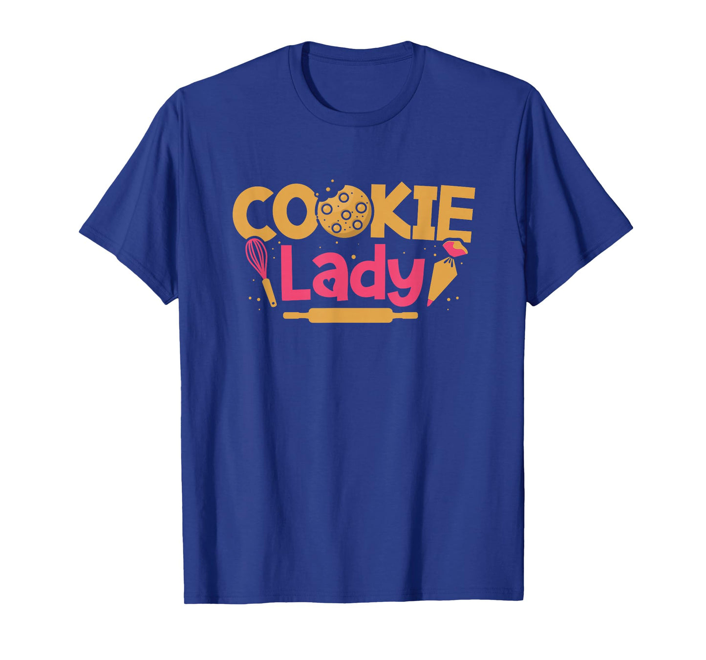 Cookie Lady Baking Pastry Lover Baker Chef Sweet Tooth T-Shirt