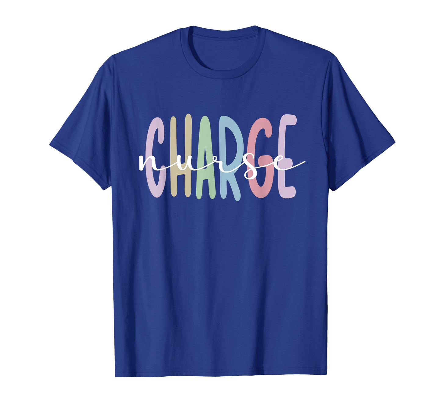 Charge Nurse Appreciation Charge Nursing T-Shirt
