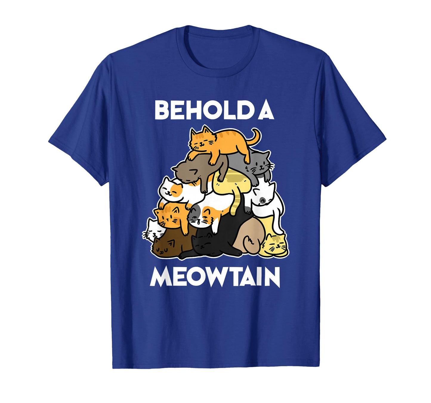 Funny Cat T-Shirt Behold A Meowtain Cat Mountain T-Shirt T-Shirt