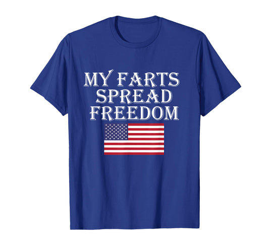 My Farts Spread Freedom Redneck Country Joke USA Flag Humor T-Shirt