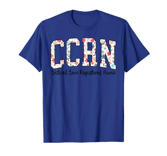 Critical Care Registered Nurse Floral CCRN Nurse Life Retro T-Shirt