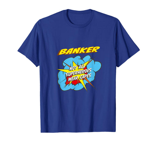 Banker Funny Superhero Job T-Shirt