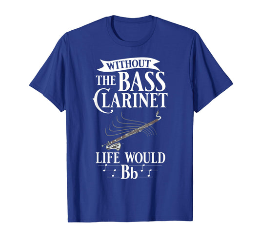 Bass Clarinet Music Funny Instrument Lesson T-Shirt