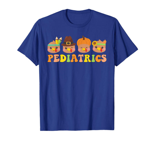 Cute Turkeys Pediatrics Pumpkin Thanksgiving Fall PEDS Nurse T-Shirt