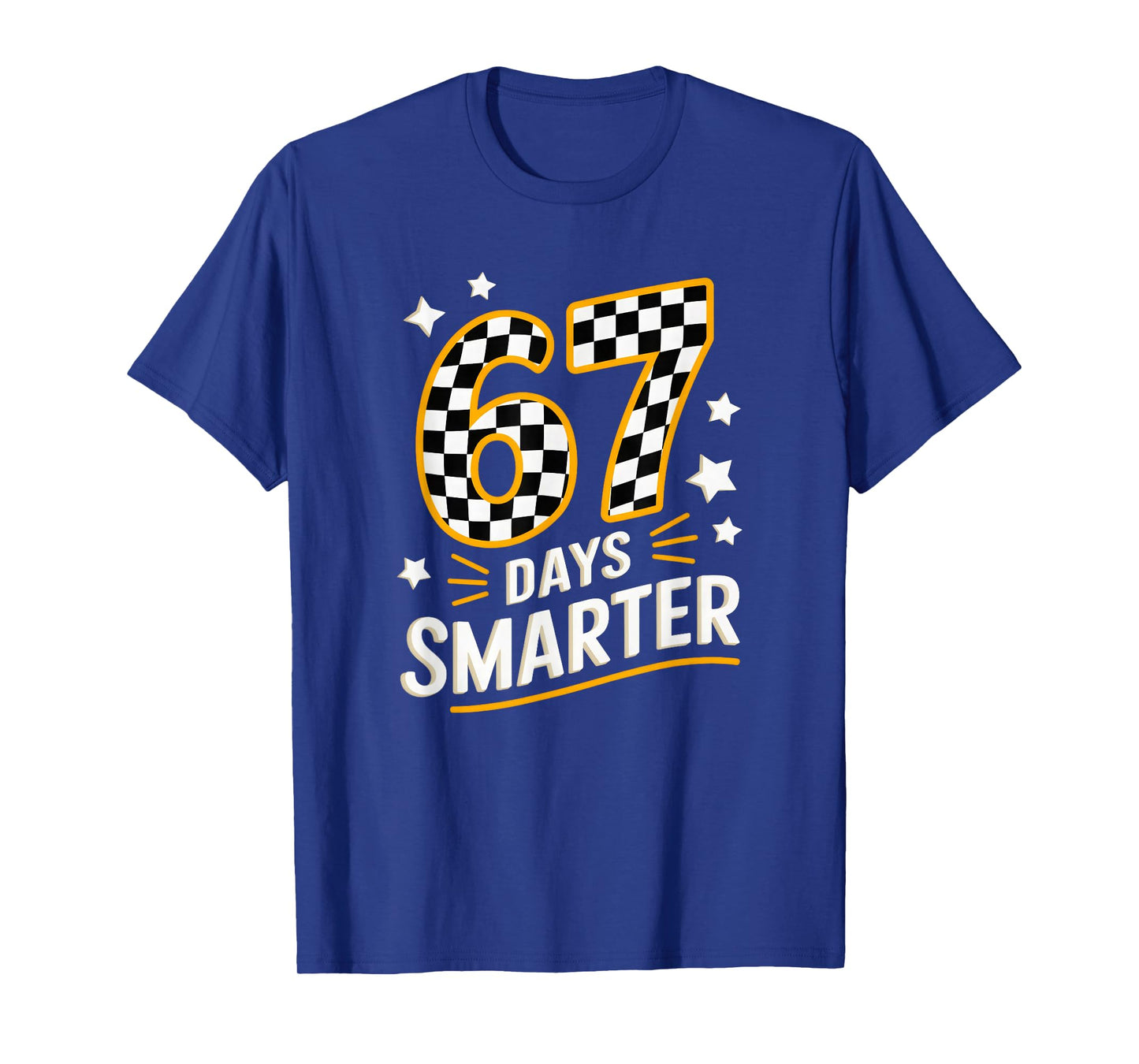 67 Days of School Funny 67 Days Smarter Student Teacher T-Shirt
