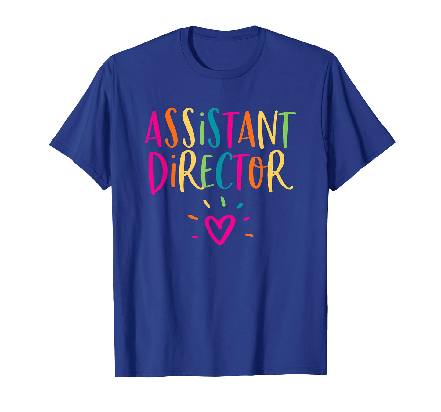 Assistant Director Gift Appreciation Theater Nursing HR T-Shirt