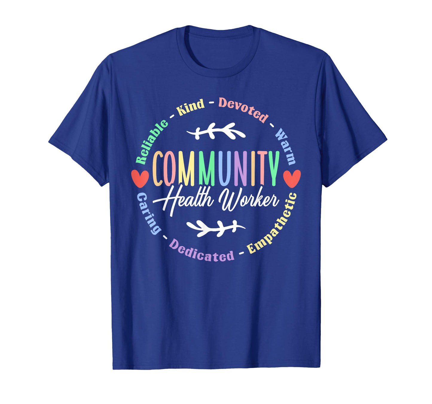 Community Health Worker Appreciation Job T-Shirt