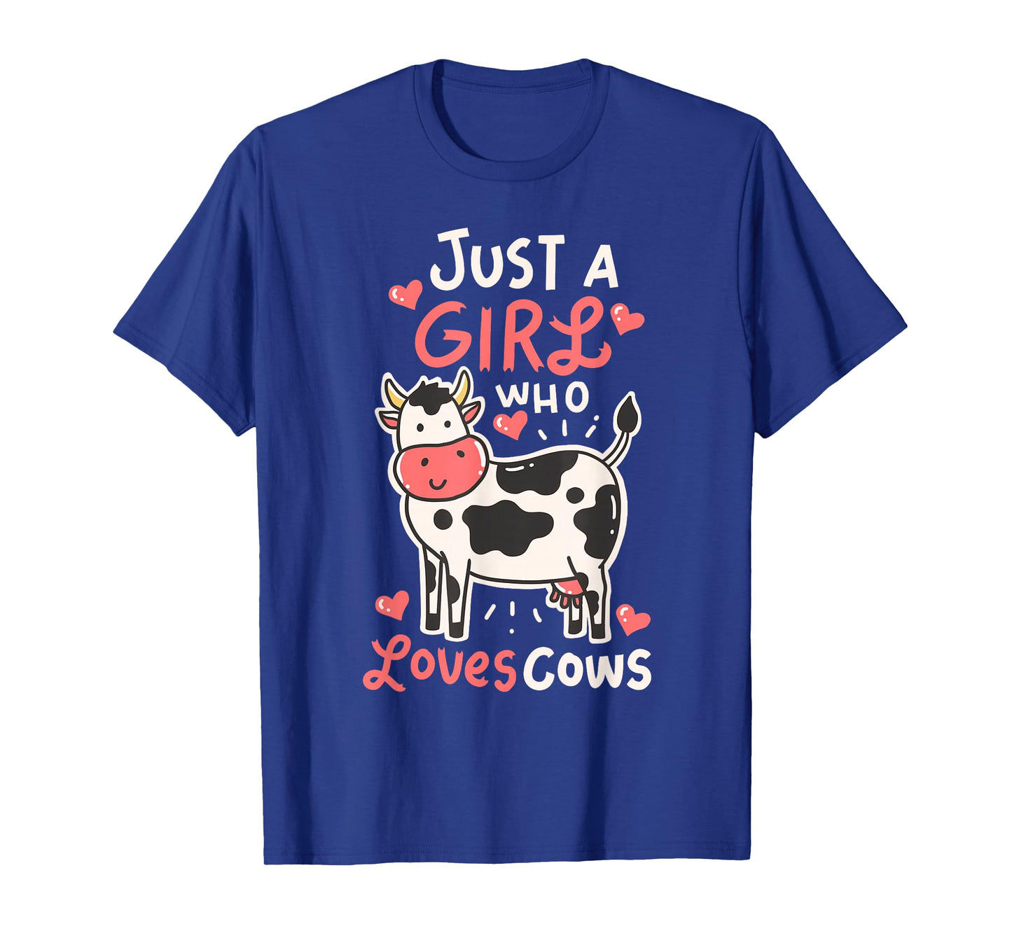 Cow Just A Girl Who Loves Cows Farmer Butcher Milk T-Shirt