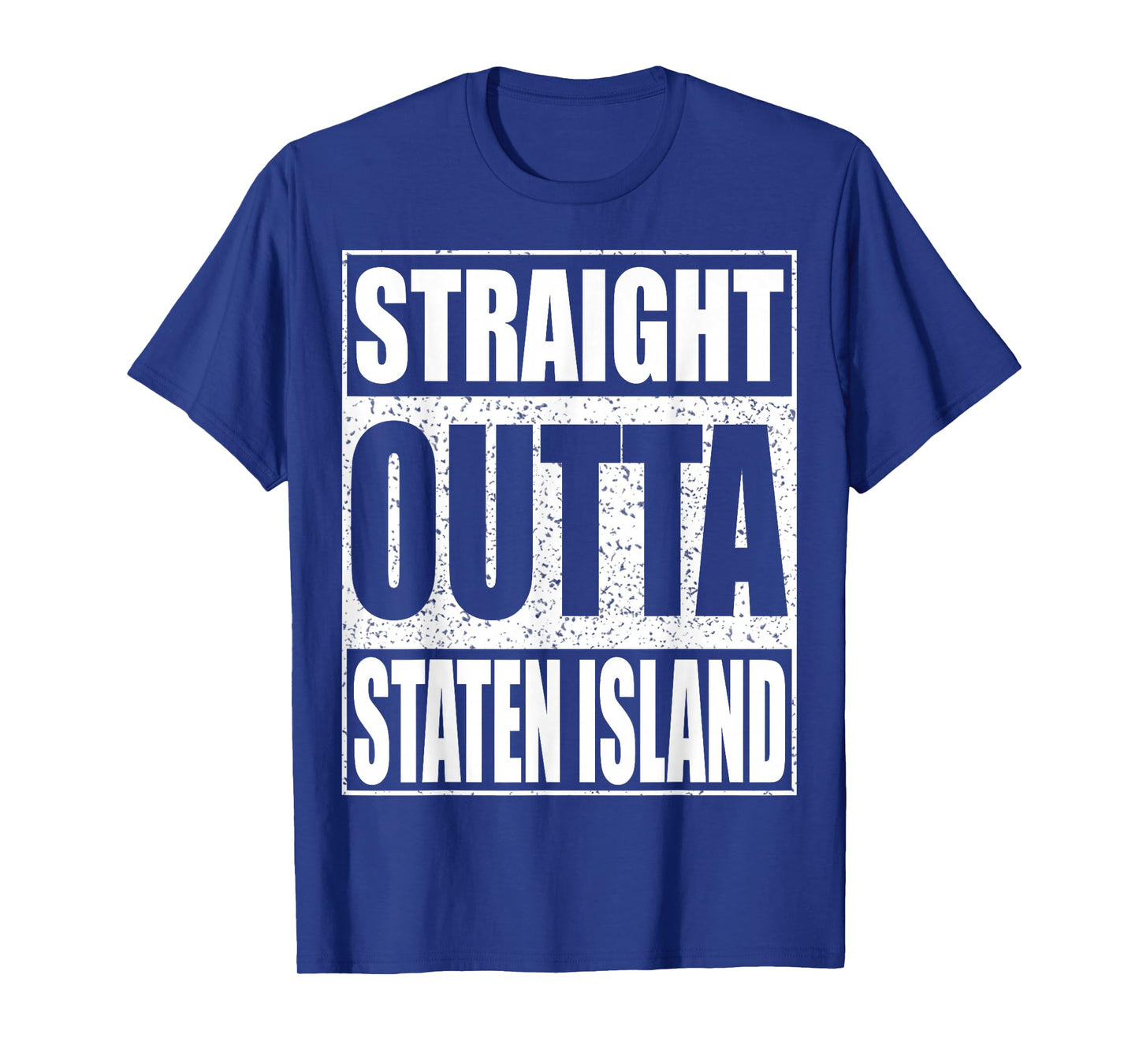 Straight Outta Staten Island Shirt Borough of New York T-Shirt