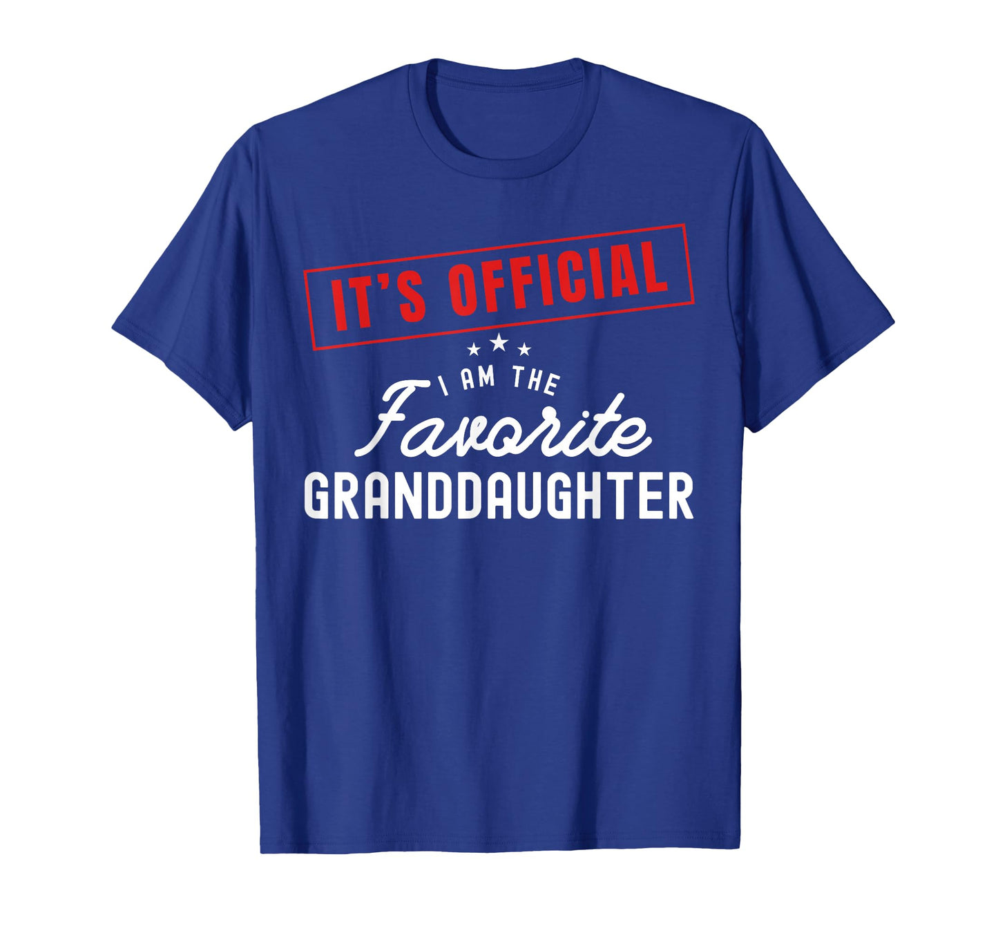 It's Official I'm The Favorite Granddaughter Vintage T-Shirt