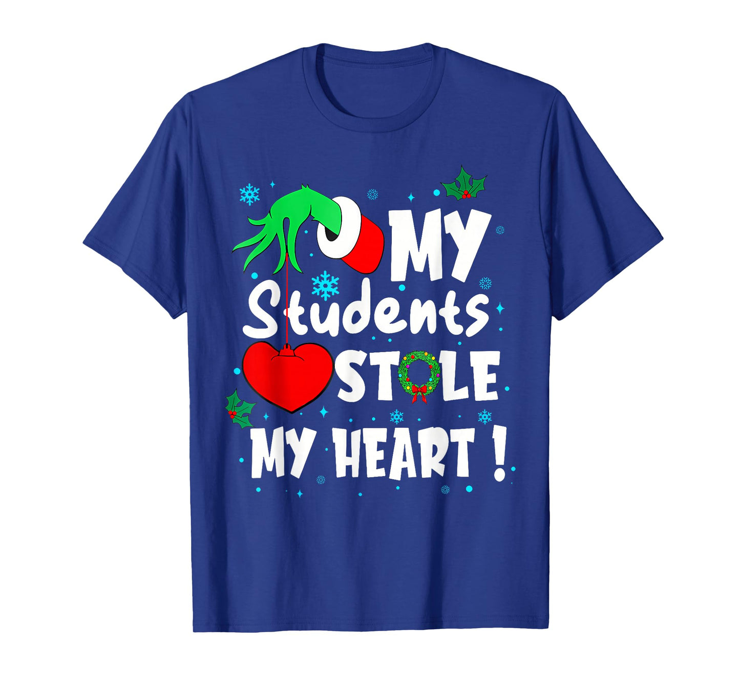Tis The Season Christmas Funny My Students Stole My Heart T-Shirt