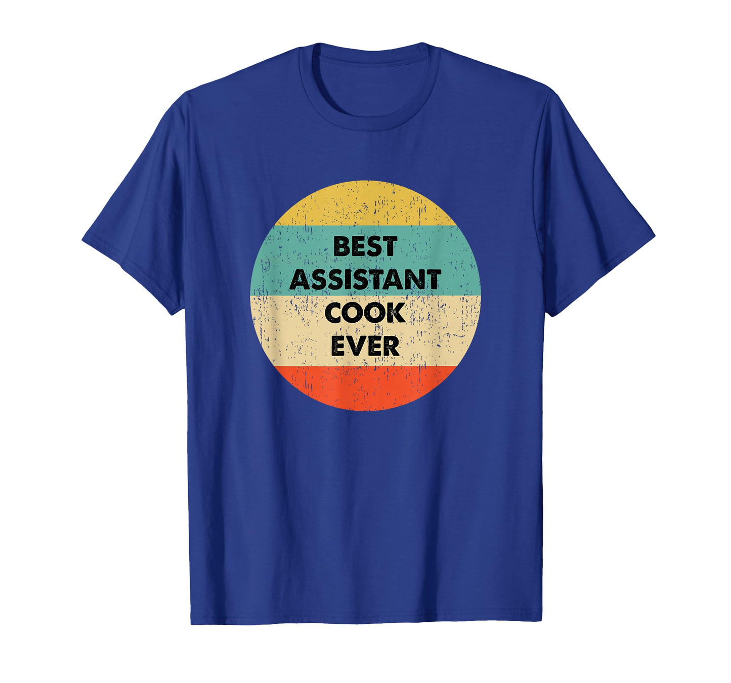 Assistant Cook Shirt | Best Assistant Cook Ever T-Shirt