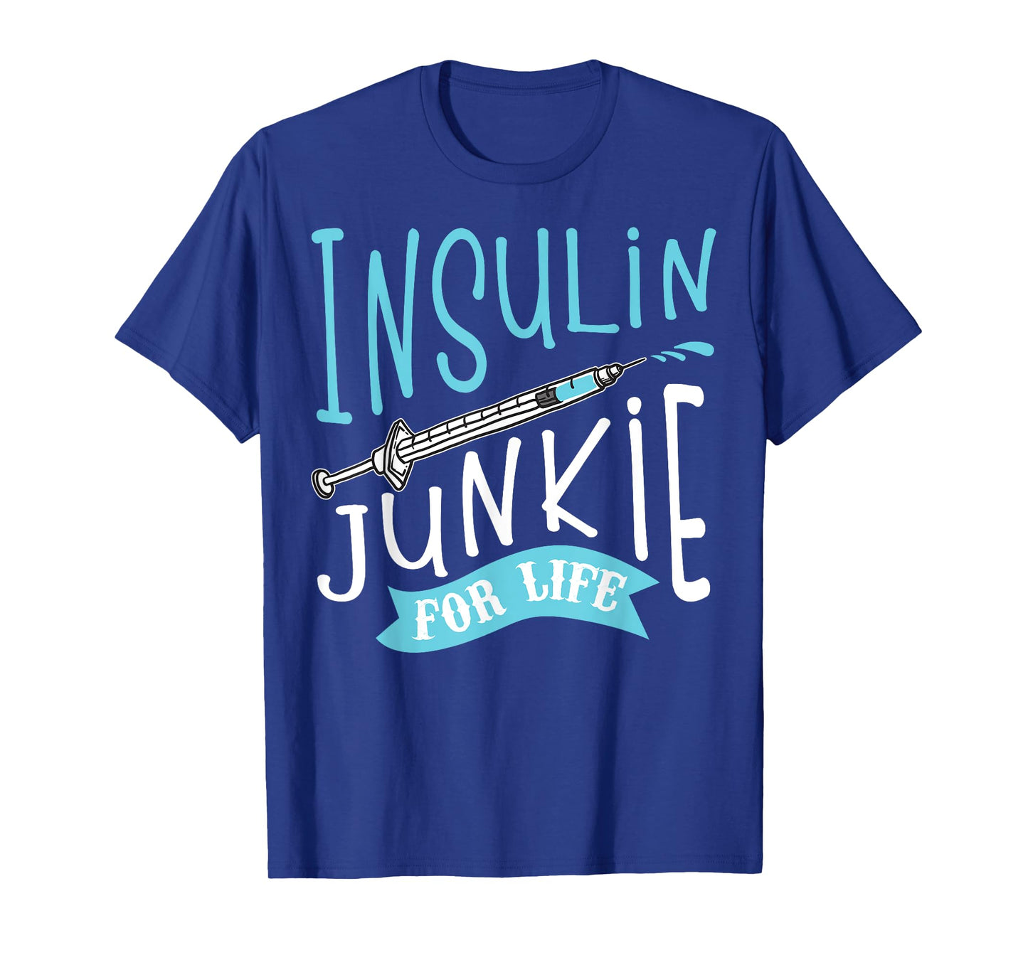 Cool Insulin Junkie Funny Diabetes Awareness Gift Men Women T-Shirt