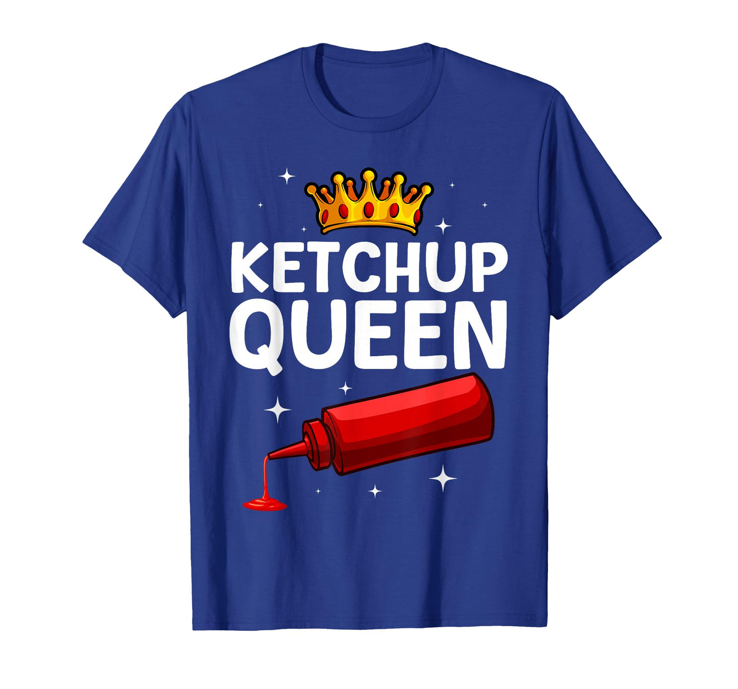 Cool Ketchup Queen Art For Women Girls Tomato Ketchup Lover T-Shirt