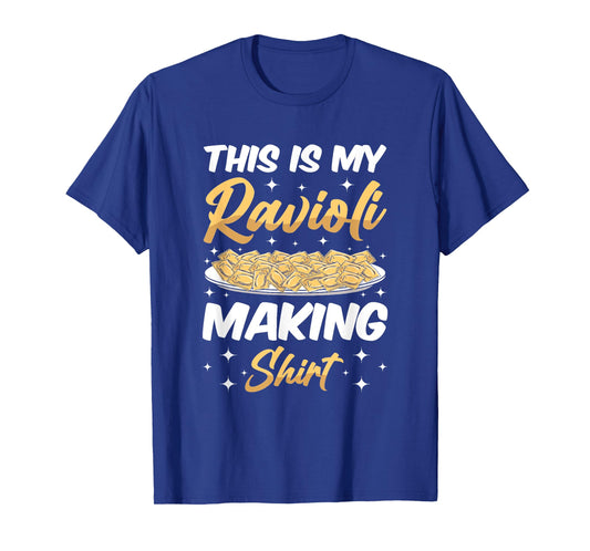 "This is my Ravioli making Shirt" Funny Italian Food Ravioli T-Shirt