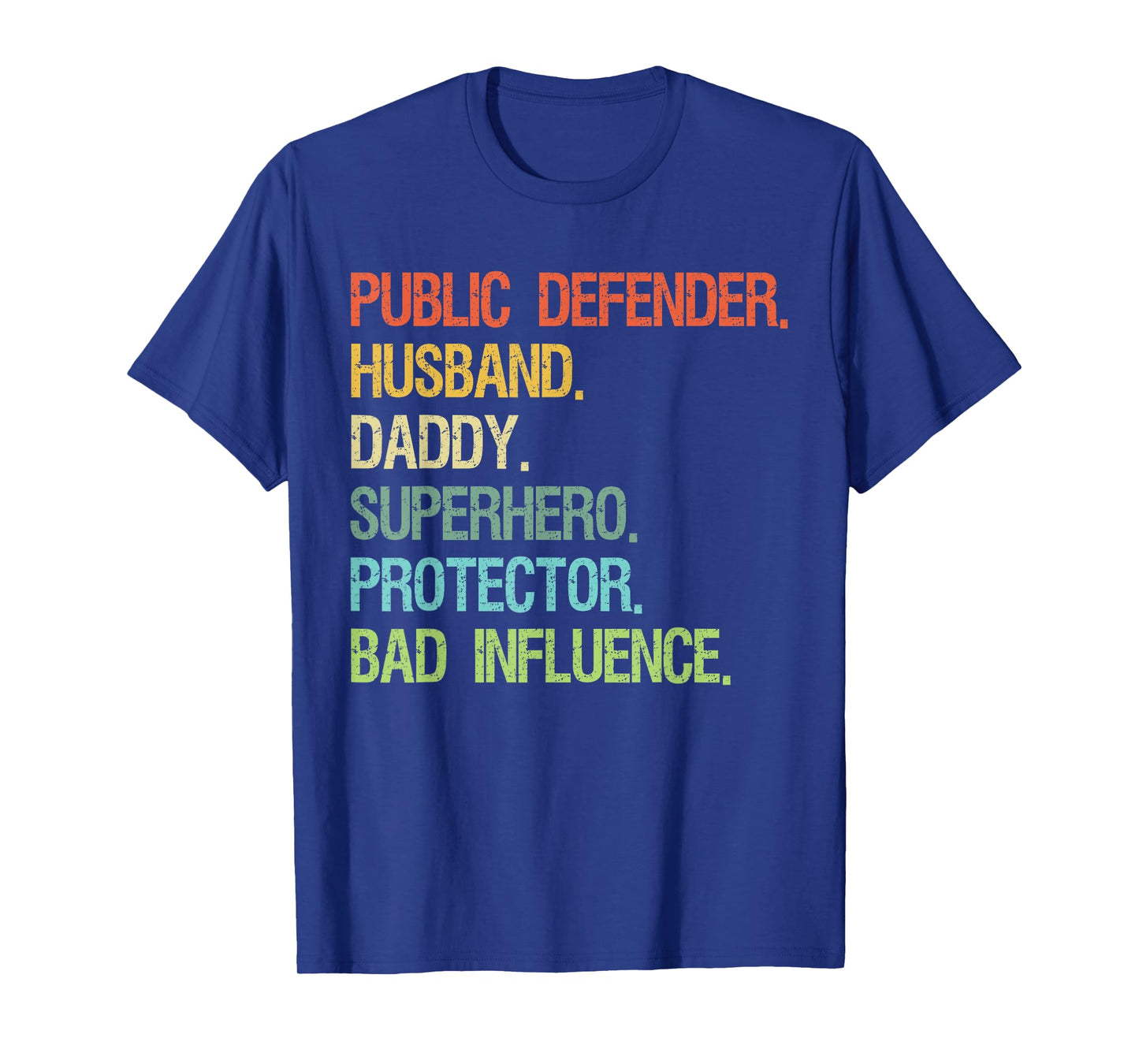Public Defender Husband Daddy Superhero DAD T-Shirt