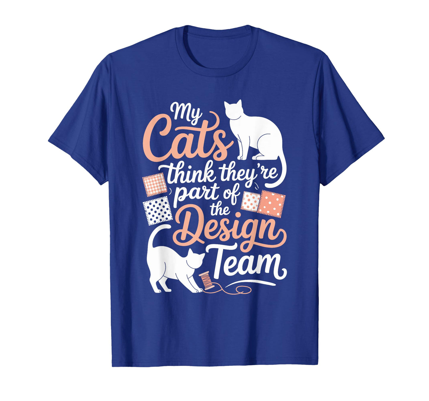 Quilting Humor for Cat Lover Sewing Funny Knitting Quilter T-Shirt