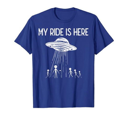 Alien UFO My Ride is Here Funny Flying Saucer Kids Men Women T-Shirt