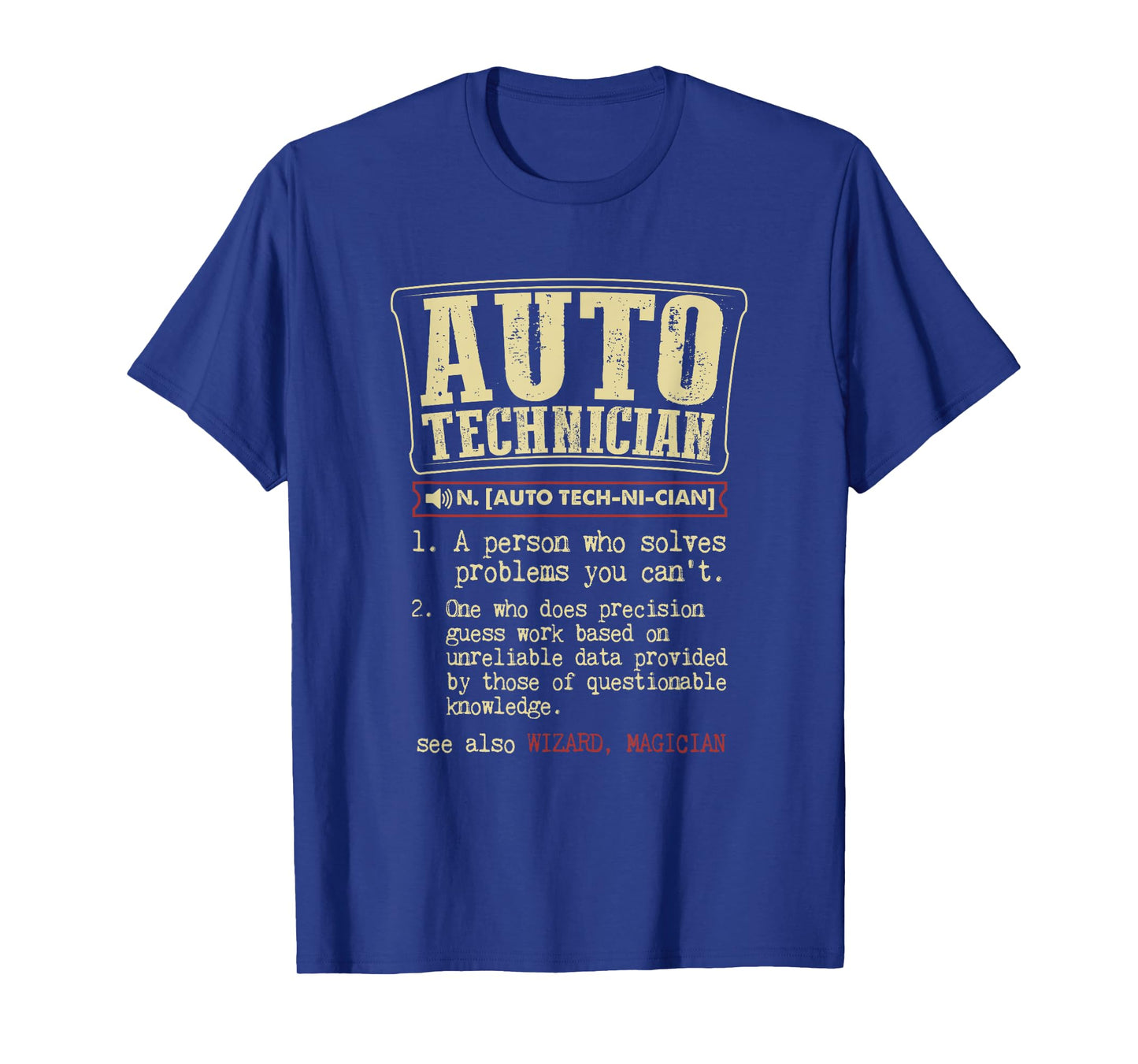 Auto Technician Gift Funny Dictionary Definition T-Shirt