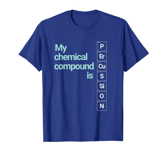 Percussion Band Geek My Chemical Compound T-Shirt
