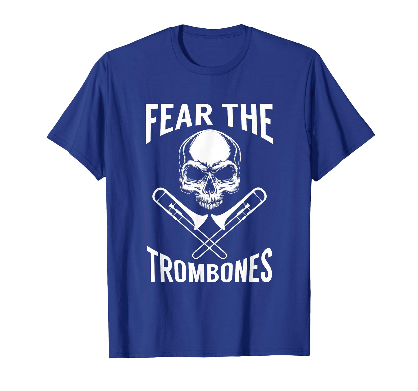 Trombone Shirt - Fear The Trombones Skull Crossbones T-Shirt