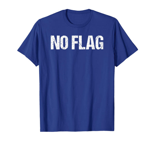 No Flag T-Shirt